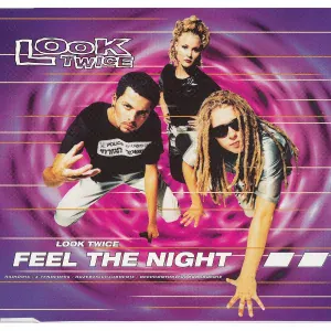 Look Twice - Feel The Night