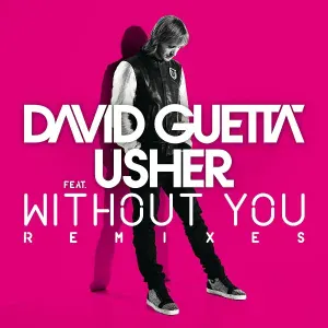 David Guetta - Usher feat. Usher - Without You (feat. Usher)