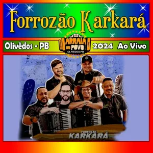 Forrozão Karkará - Risca faca - Ao Vivo