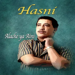 Hasni - Mal Oualf Anna Rani Khayef