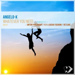 Angelo-K - Whatever You Need