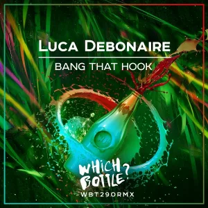 Luca Debonaire - Bang That Hook (Radio Edit)
