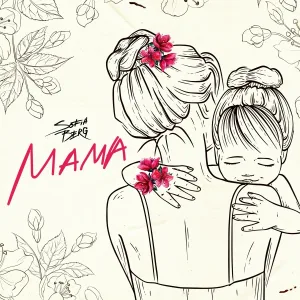 София Берг - Мама