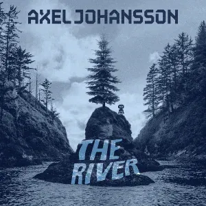 Axel Johansson - The River
