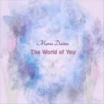 Maria Daines - The World of You