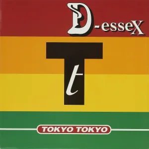 D-ESSEX - Tokyo Tokyo