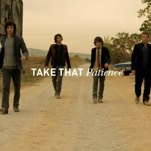 Take That - Patience
