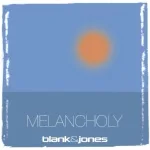 Blank & Jones - Melancholy
