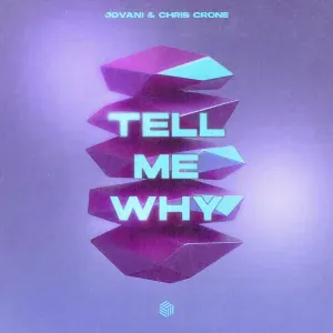 Jovani, Chris Crone - Tell Me Why
