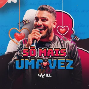 WiLL - Só Mais Uma Vez