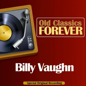 Billy Vaughn - I Almost Lost My Mind