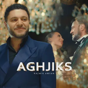 Razmik Amyan - Aghjiks