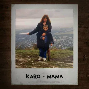 KARO - Мама