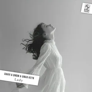 Davvi, DNDM, Umar Keyn - Lady