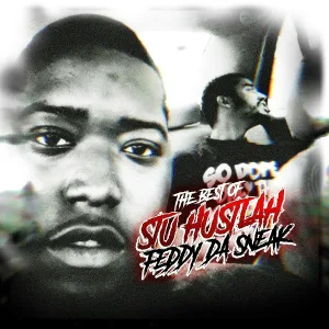 Stu Hustlah, Feddy Da Sneak feat. Meech Da G - Gaming the Young Homies