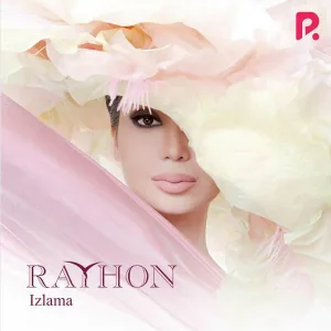 Rayhon - Baxtli yor