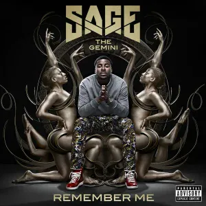 Sage The Gemini feat. Jay Ant, Iamsu! - Mad At Me