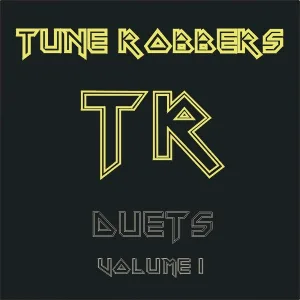 Tune Robbers - It's All Coming Back To Me Now