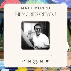 Matt Monro - You Always Hurt The One You Love