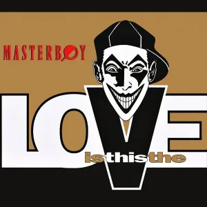 Masterboy - Is This The Love (Acid Mix)