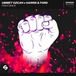 Ummet Ozcan, Harris & Ford - Fight Back