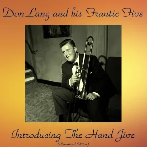 Don Lang and his Frantic Five - School Day (Ring! Ring! Goes the Bell)