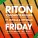 Riton, Nightcrawlers, Mufasa & Hypeman - Friday
