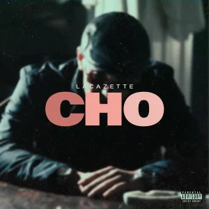 LACAZETTE - CHO