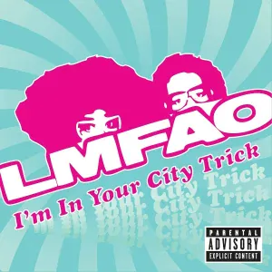 LMFAO - I'm In Boston Trick