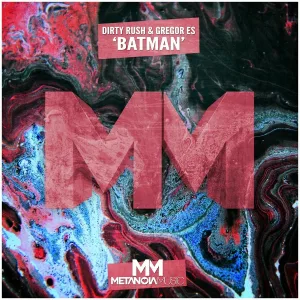 Dirty Rush & Gregor Es - Batman