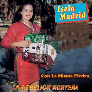 Isela Madrid feat. La Rebelión Norteña - Rumbo al Sur