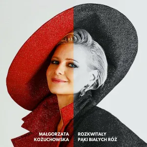 Małgorzata Kożuchowska - Rozkwitały Pąki Białych Róz