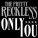 The Pretty Reckless - Only You