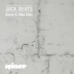 Jack Beats feat. Riko Dan - Zone