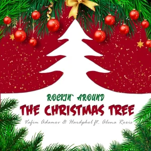 Vadim Adamov, Hardphol feat. Alena Roxis - Rockin' Around the Christmas Tree