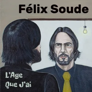 Félix Soude - C'est pas pire