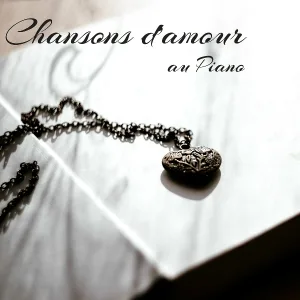 Chansons D'amour - Je t'aime
