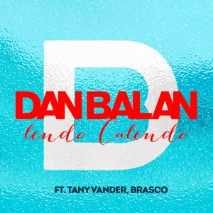 Dan Balan - Lendo Calendo