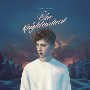 Troye Sivan feat. BROODS - EASE