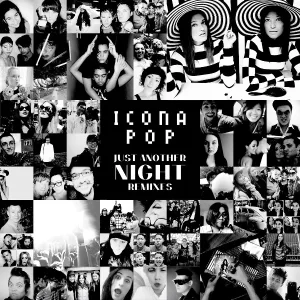 Icona Pop - Just Another Night
