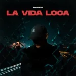Horus - La Vida Loca