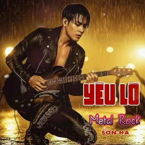 Sơn Hạ - Yêu Lỡ