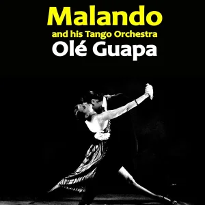 Malando and his Tango Orchestra - A Media Luz