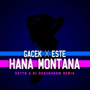 GACEK, ESTE - HANA MONTANA