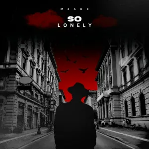 Mzade - So Lonely