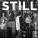 Still - Prelude