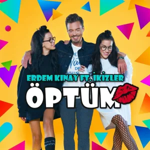 Erdem Kınay feat. İkizler - Öptüm