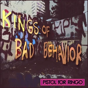 Pistol for Ringo - Bad Behavior