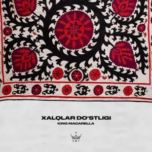 King Macarella - Xalqlar Do'stligi
