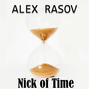 Alex Rasov - Nick of Time